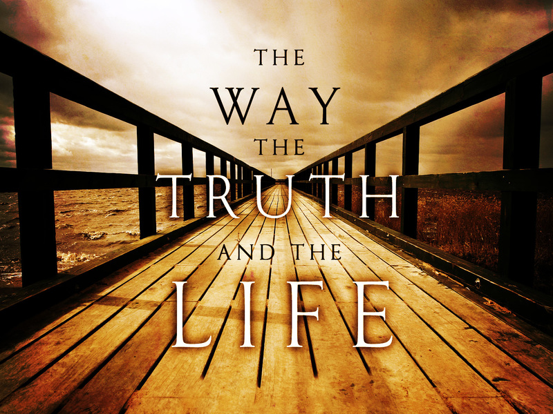 “Exploring the ‘I Am’ Sayings of Jesus: I Am the Way, the Truth, and the Life” (part 5)